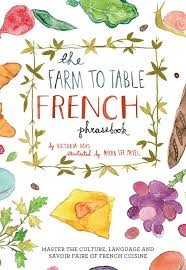 The Farm to table french phrasebook - Click to enlarge picture.