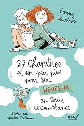 27 chapitres et un peu plus pour être heureux en toute circonstance - Click to enlarge picture.