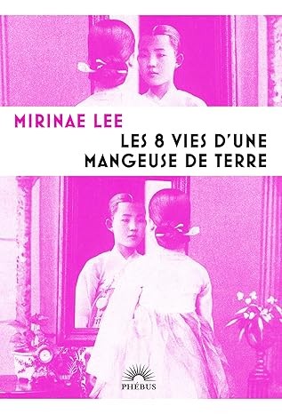 Les 8 vies d'une mangeuse de terre - Click to enlarge picture.