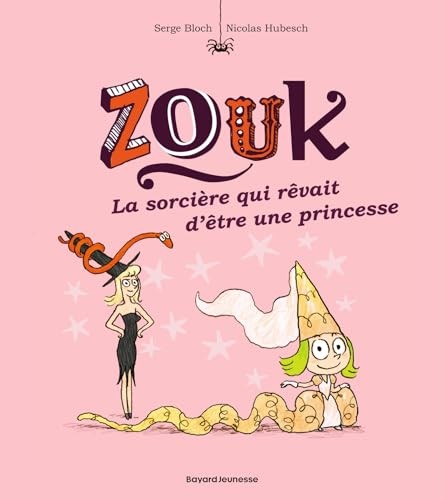 Zouk : La sorcière qui rêvait d'être une princesse - Click to enlarge picture.