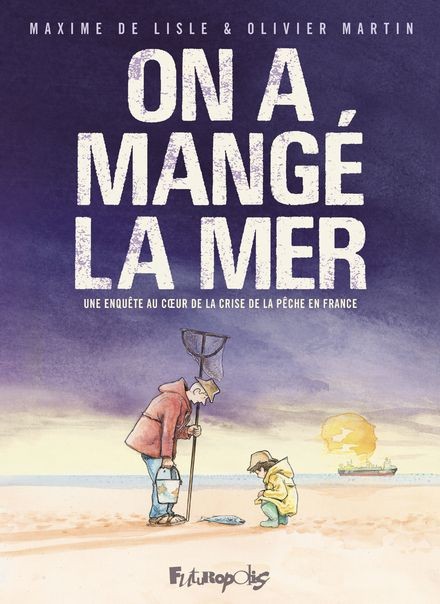 On a mangé la mer - Click to enlarge picture.