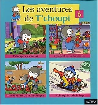 Les Aventures De T'Choupi T6 - Click to enlarge picture.
