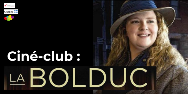 Ciné-club québecois : La Bolduc