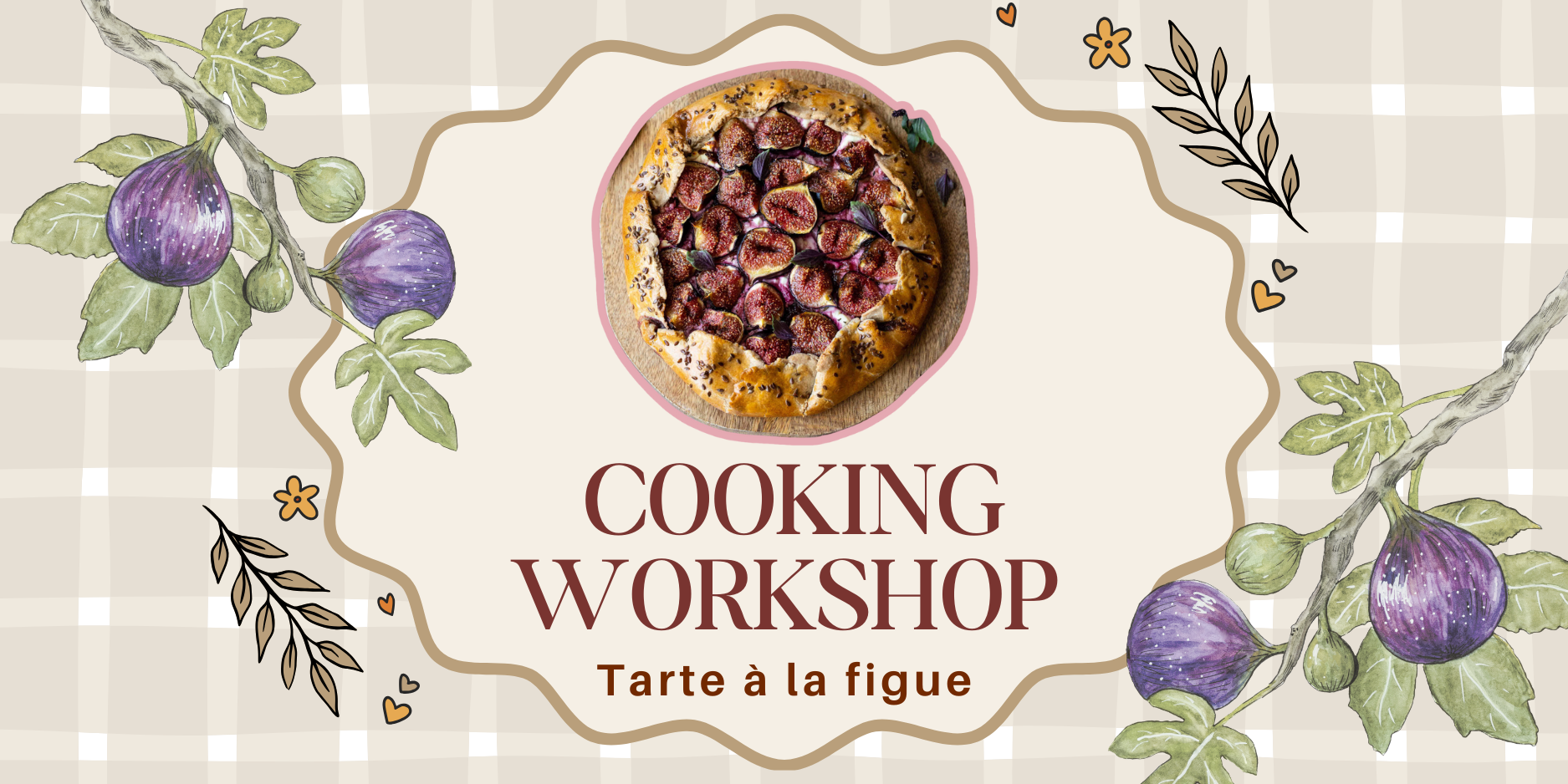 Adults Cooking Workshop: Tarte à la figue