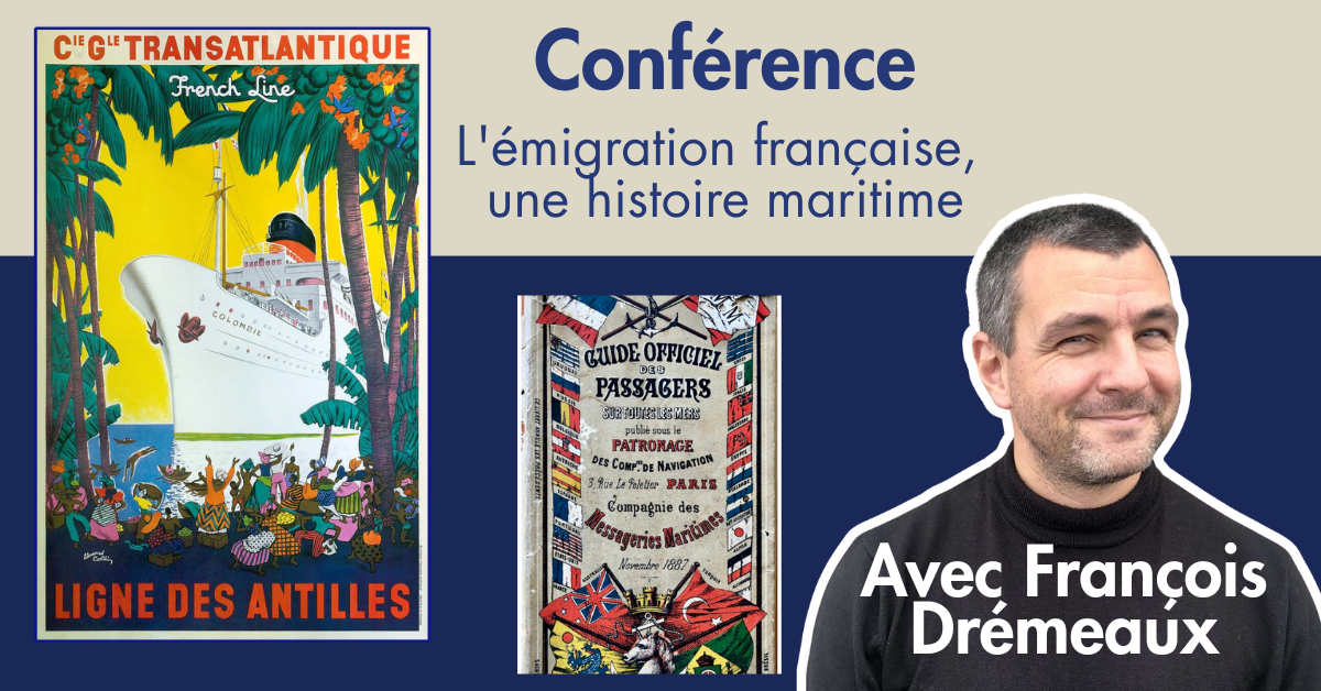 Conférence : L'émigration française, une histoire maritime
