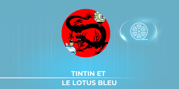Sound cinema : Les Aventures de Tintin et le Lotus Bleu