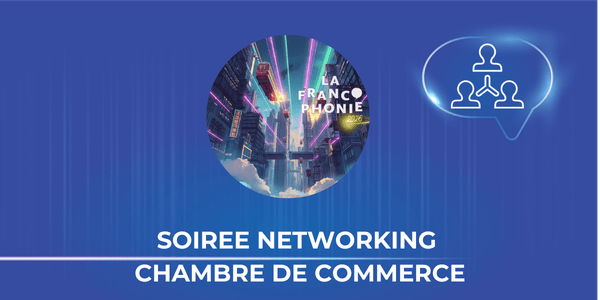 Francophonie Interchamber Business Networking Mixer