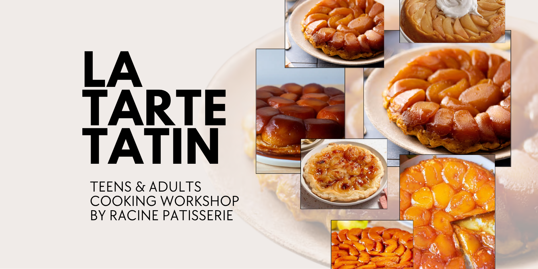 Cooking Workshop : (More) Tarte Tatin